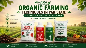 Organic Farming Techniques in Pakistan